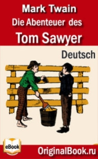 Tom Sawyer. Mark Twain (Deutsch)